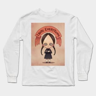 Wednesday Addams I hate everything Long Sleeve T-Shirt